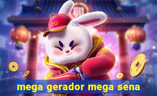 mega gerador mega sena